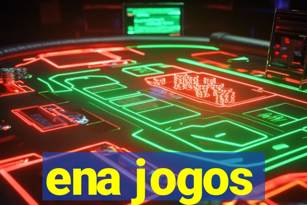 ena jogos